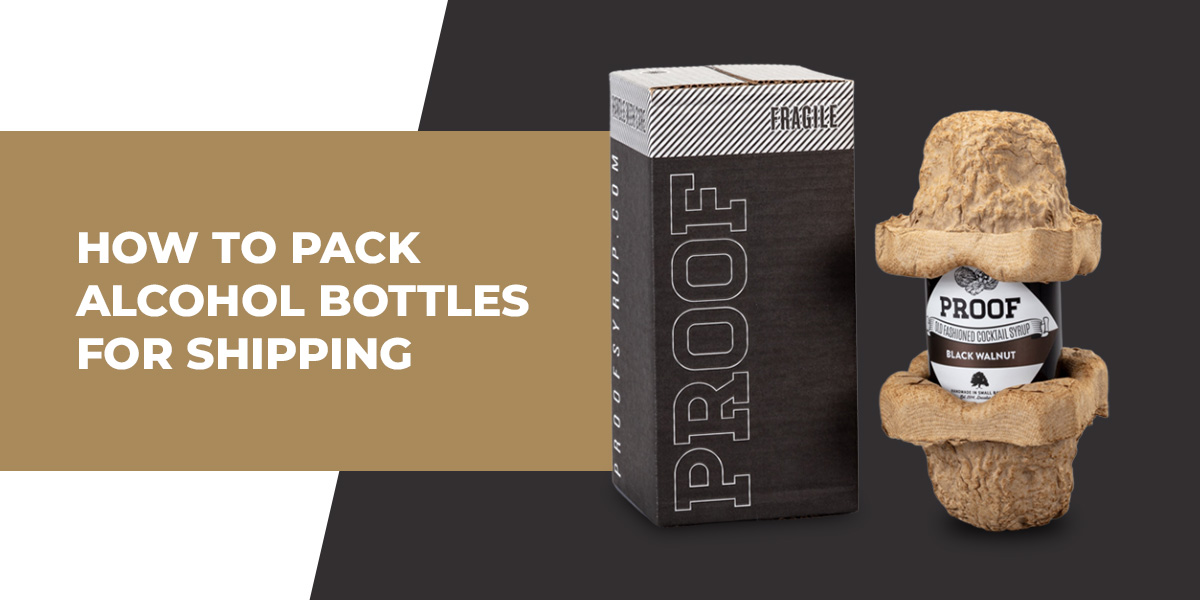 How to Package Alcohol Bottles for Shipping Packaging Tips