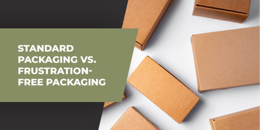 Standard vs frustration-free packaging