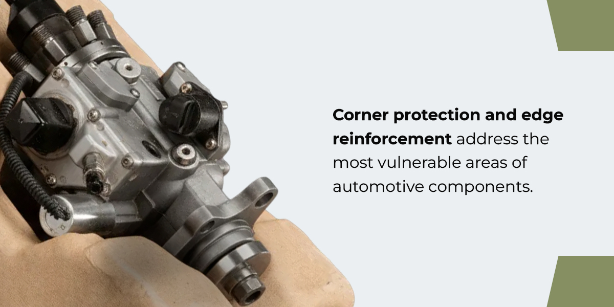 Corner and edge reinforcement for automotive packaging